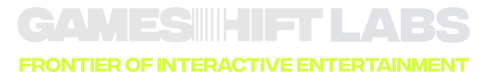 GameShift Labs - Frontier of Interactive Entertainment